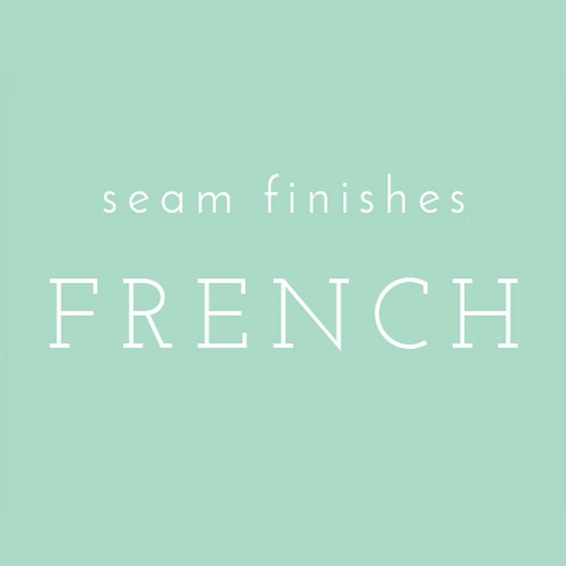 Seam Finishes: French Seams