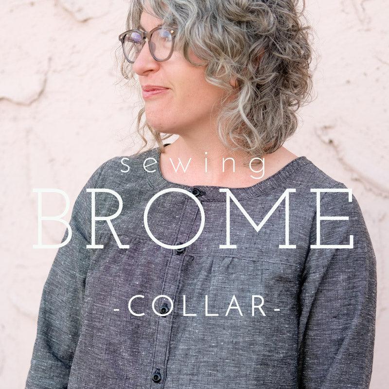 Sewing Brome- Collar Video Tutorial
