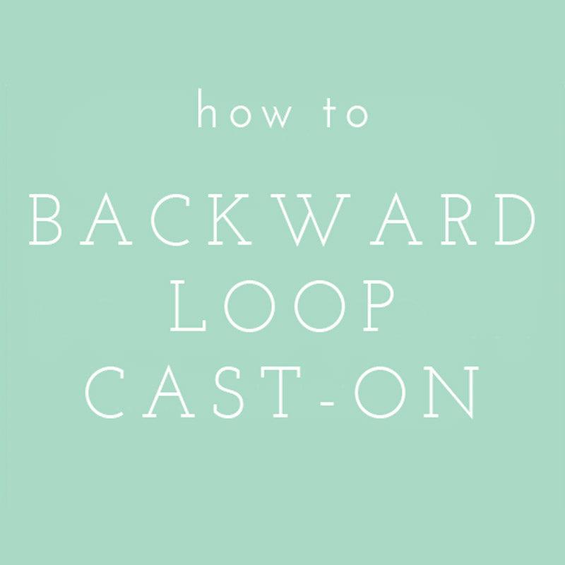 Video Tutorial: Backward Loop Cast-On