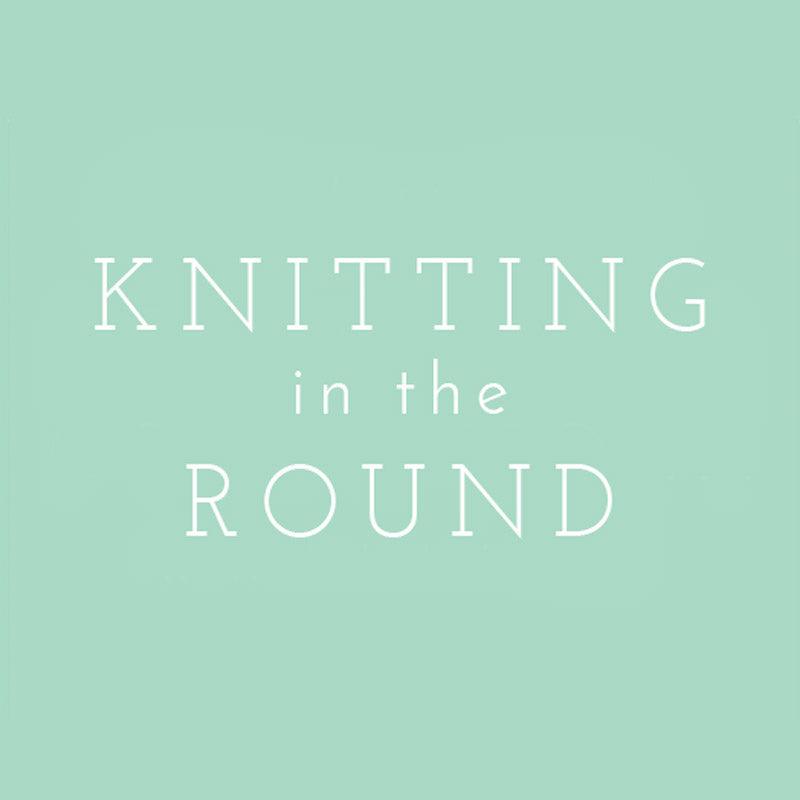 Video Tutorial: Knitting in the Round