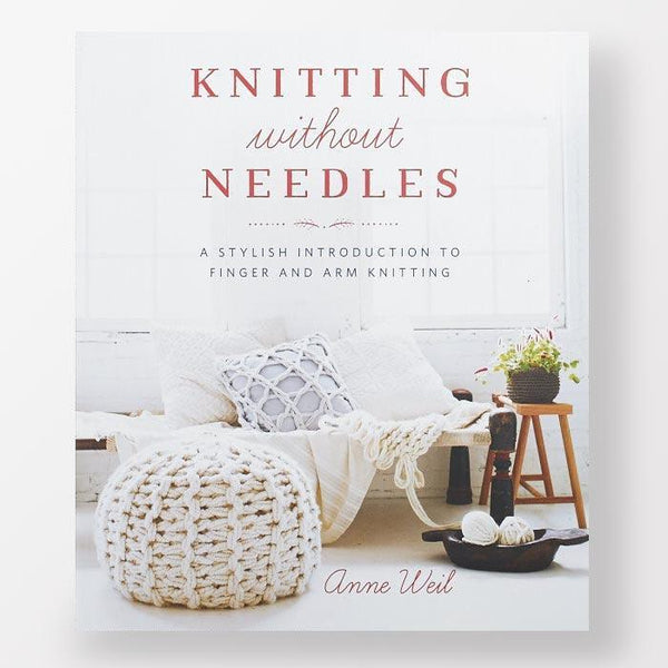 Random House Knitting Without Needles - Knitting Without Needles - undefined Fancy Tiger Crafts Co-op