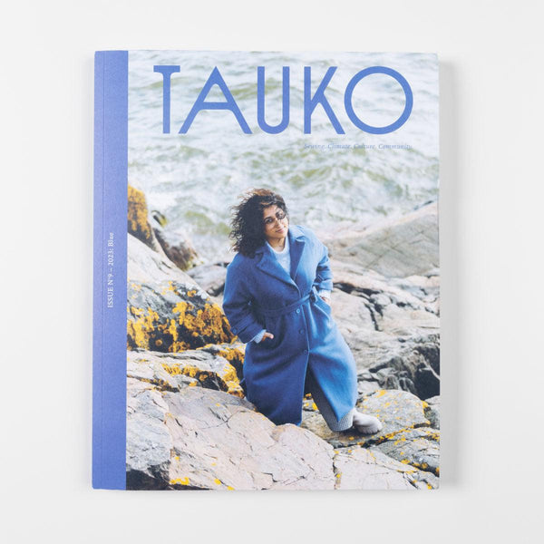 TAUKO magazine TAUKO magazine Issue 9 - TAUKO magazine Issue 9 - undefined Fancy Tiger Crafts Co-op